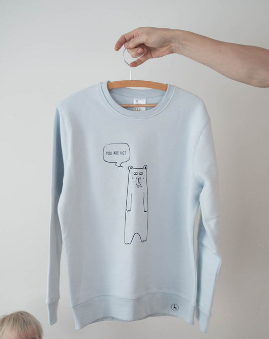 You Are Hot Oversized Sweatshirt
